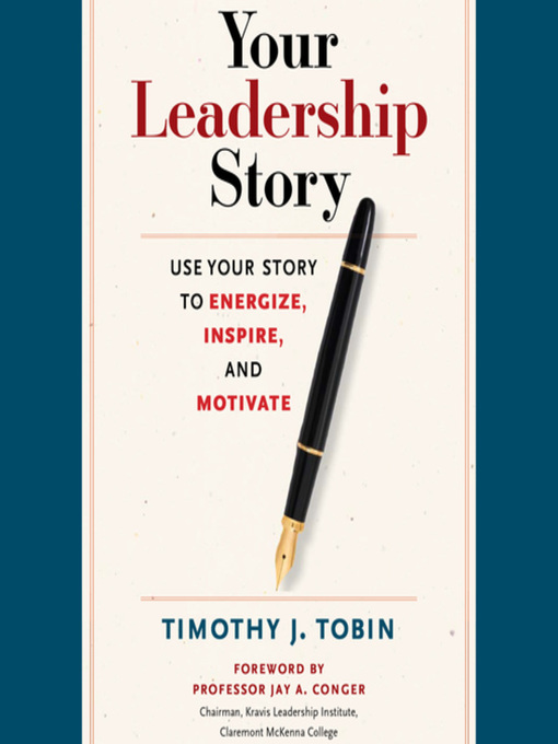 Title details for Your Leadership Story by Tim Tobin - Wait list